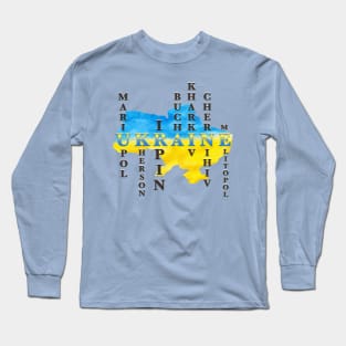 Ukrainian cities suffering during the war Long Sleeve T-Shirt